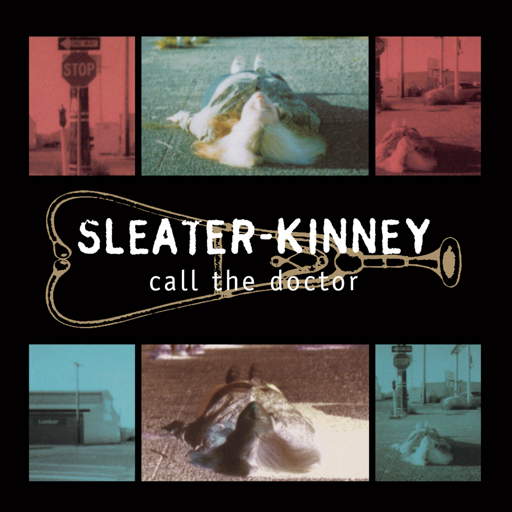 Sleater Kinney   Call The Doctor — Futuro.cl